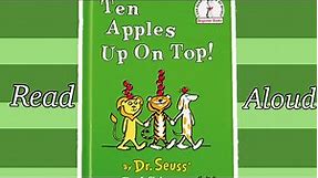 Ten Apples Up On Top | Read Aloud