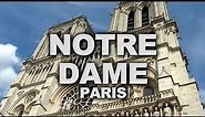 Notre-Dame Cathedral of Paris, Finest Example of French Gothic Architecture
