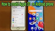 How to create Apple ID account on Android phone