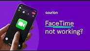 FaceTime not working? Here’s how to fix it | Asurion