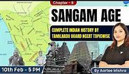 Sangam Age I Tamil Nadu Board NCERT History - Chapter 8 | Complete Indian History for UPSC