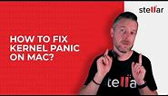 How to Fix Kernel Panic on Mac?