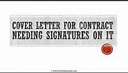 How to Write a Cover Letter for Agreement Needing Signature