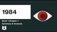 1984 | Book 1 | Chapter 1 Summary & Analysis | George Orwell