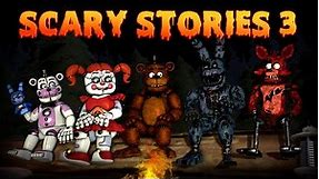 Freddy Fazbear and Friends "Scary Stories 3"
