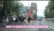Route to Edgbaston Stadium Birmingham | Edgbaston Birmingham Tour Guide