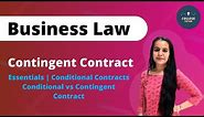 Contingent Contract | Essentials of Contingent Contract | Business Law | Study at Home with me