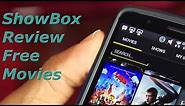 ShowBox Review: How to get Free Movies & Shows