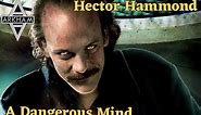 Hector Hammond Tribute