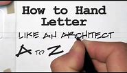 How to Hand Letter Like an Architect A to Z