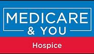 Medicare & You: Hospice