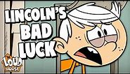Lincoln's Best Unlucky Day Ever?! 🍀 | "No Such Luck" Full Scene | Loud House