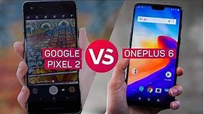 Pixel 2 vs. OnePlus 6