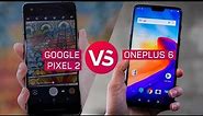 Pixel 2 vs. OnePlus 6