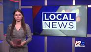 Local News Wrap March 27: Newport, Fall River and more