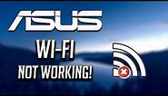 Fix Asus Wi-Fi Not Working in Windows 10/8/7 [2024]