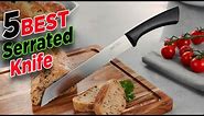 Top 5 Best Serrated Knife 👍 Serrated Knife Review