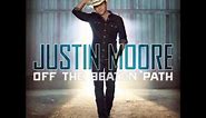 Justin Moore Thats How I Know You Love Me