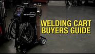 Welding Cart Buyers Guide - Choose the Correct Cart for Your Welding & Plasma Cutter Setup