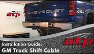 How to Remove & Install a Shift Cable on Chevy Silverado or GMC Sierra Truck