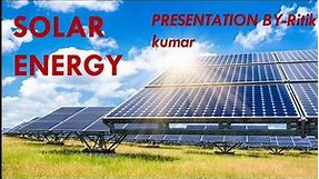 SOLAR ENERGY | PowerPoint Presentation | PPT Slides on Solar Energy