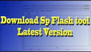 Sp Flash Tool Latest Version | Mediatek Flashing Tool Download