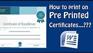 How to print on pre printed certificate using Microsoft Word - MS Word Tutorials