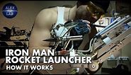 Iron Man Rocket launcher. How it works.