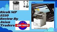 Ricoh MP 5210 Multifunction Printer Review: Printing, Copying, Scanning & More! (Asian Traders)