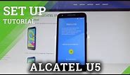 How to Set Up ALCATEL U5 - Android Activation |HardReset.info