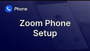 Initial Zoom Phone Setup