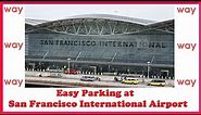 Easy Parking at San Francisco International Airport