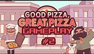 Good Pizza Great Pizza Gameplay & Walkthrough | #2 - Speedy Oven | PC