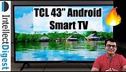TCL 43 Inch Android Smart TV Review