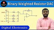 Binary Weighted Resistor DAC || in Hindi