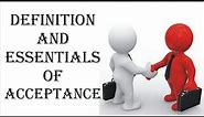 Definition and Essentials of Acceptance | Indian Contract Act, 1872 | Law Guru