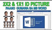 HOW TO CREATE 2X2 & 1X1 ID PICTURE IN MS WORD FOR BEGINNERS
