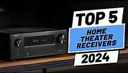 Top 5 BEST Home Theater Receivers of (2024)