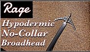 Rage Hypodermic No Collar Broadhead Review | Field Tested Deer Hunt | Rage Broadhead Did It Work