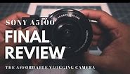 Final Review on Sony A5100 | Video Test & Sample Footage