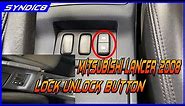 Lancer GT l Install lock/unlock button