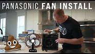 Panasonic FV-0511VK2 & FV-0511VKL2 Ventilating Fan Install