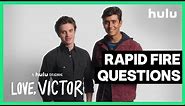 Rapid Fire Questions: Michael Cimino and George Sear • Love, Victor • A Hulu Original