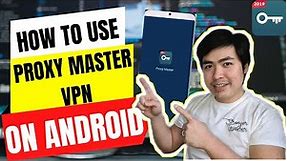 How to Install Proxy Master VPN on Android for beginners | TUTORIAL | Cowell Chan