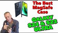 The Best Galaxy S23 & S24 Ultra MagSafe Case