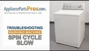Washing Machine Spin Cycle Slow - Top 4 Problems and Fixes - Top-Loading and Side-Loading Washers