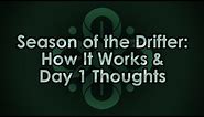 Destiny 2: Season of the Drifter - How It Works & Day 1 Impressions