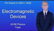 GCSE Physics Revision "Electromagnetic Devices" (Triple)