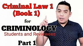 CRIMINAL LAW 1 (Book 1) For Criminology students