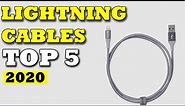 TOP 5: Best Lightning Cable for iPhone and iPad 2020